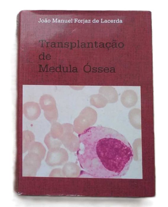 Transplantação de Medula Óssea, de João Manuel Forjaz de Lacerda