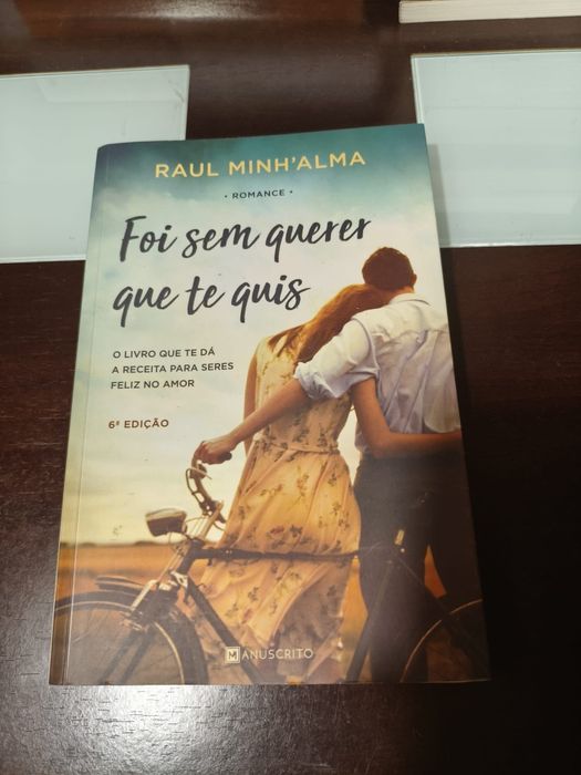 Foi sem querer que te quis de Raul Minh'alma