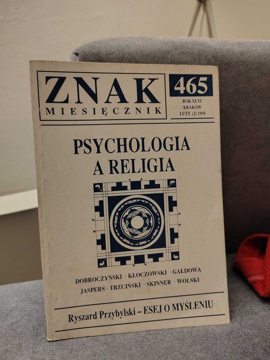 "Psychologia a religia" Miesięcznik ZNAK, nr 465 / luty 1994