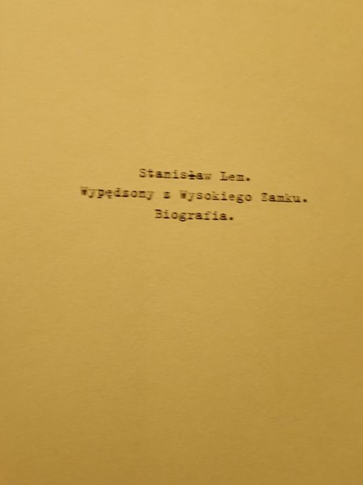 Stanisław Lem Wypędzony z Wysokiego Zamku biografia Agnieszka Gajewska