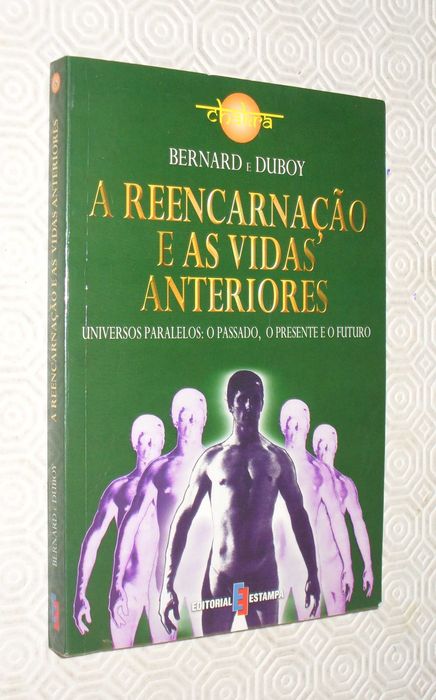 A Reencarnação e as vidas anteriores; universos paralelos