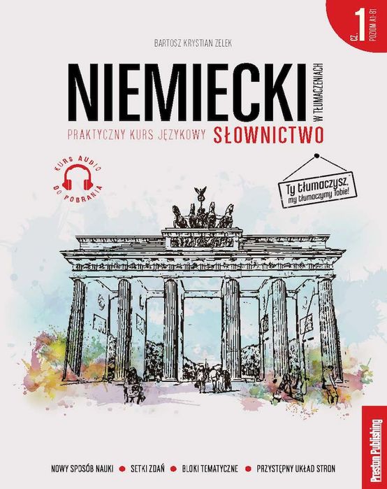 Niemiecki W Tłumaczeniach. Słownictwo 1. Poziom A1-B1. Nowy Produkt