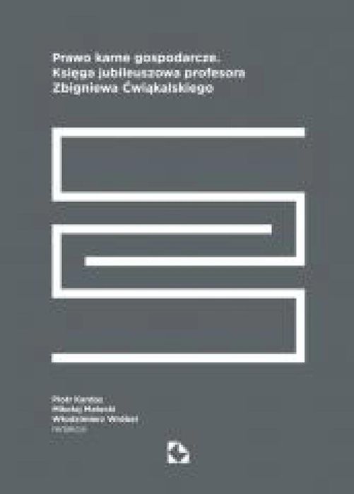 Prawo karne gospodarcze. Księga jubileuszowa. Krakowski Instytut