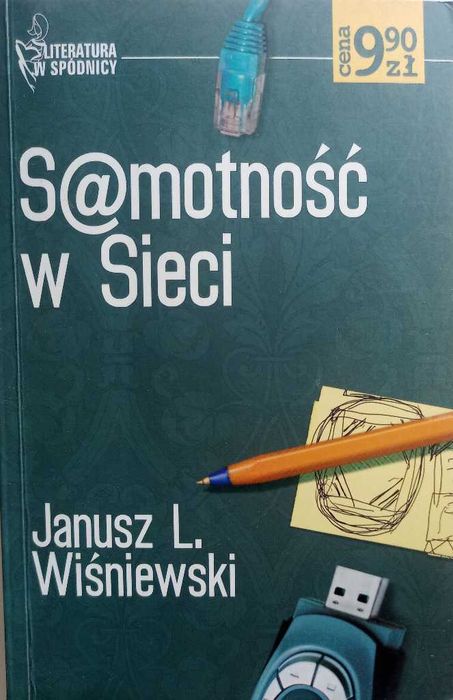 Samotność w sieci. Janusz L.Wiśniewski 2005 r