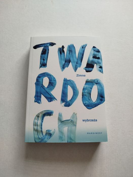 Szczepan Twardoch, Zimne wybrzeża