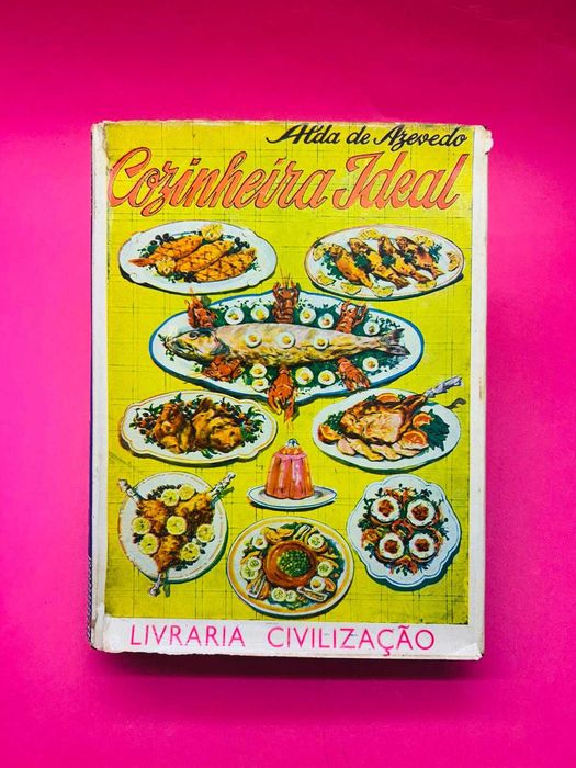 Cozinheira Ideal - Alda de Azevedo