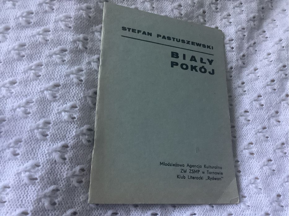 Bialy pokoj stafan Pastuszewski poezja