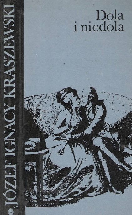 Dola I Niedola J. I Kraszewski