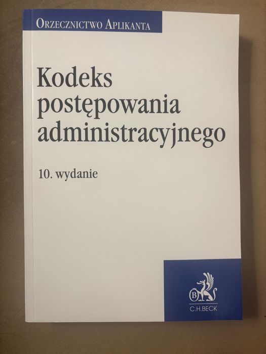 Kodeks postępowania administracyjnego orzecznictwo aplikanta wyd. 10