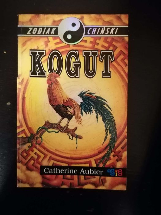 Zodiak Chiński Kogut Catherine Aubier