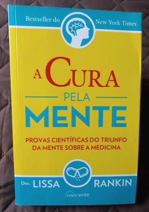 A Cura pela Mente - Lissa Rankin