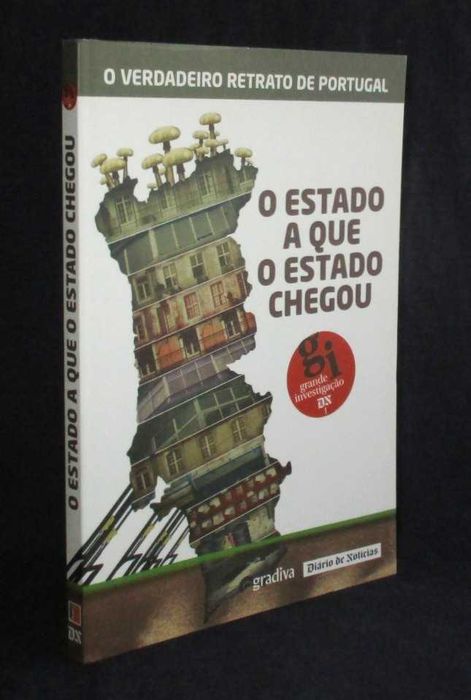 Livro O Estado a que o Estado Chegou O Verdadeiro retrato de Portugal