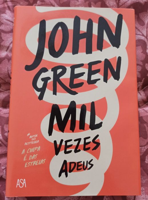 John Green - Mil Vezes Adeus