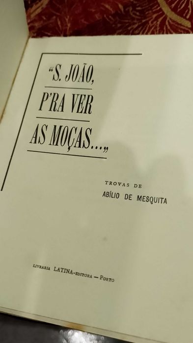 S. João P´ra ver as Moças 1950 Trovas de Abílio de Mesquita 1ª Edição