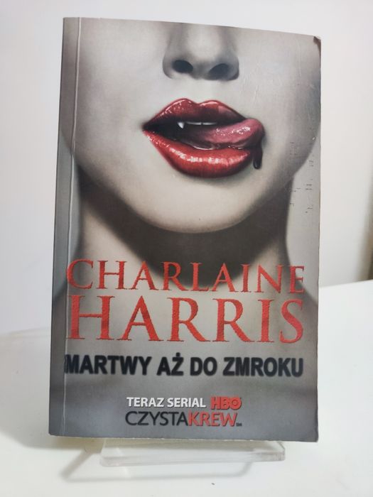 Martwy aż do zmroku - Charlaine Harris