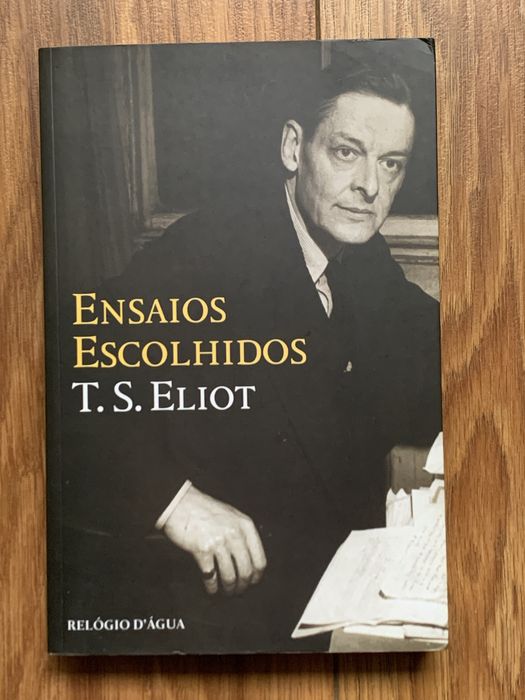 Ensaios Escolhidos - T. S. Eliot - Relógio D'Água