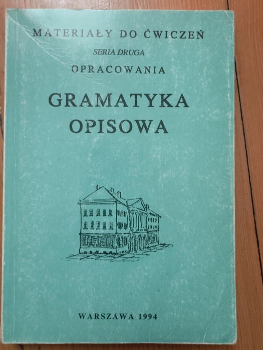 „Gramatyka opisowa. Materiały do ćwiczeń. Seria druga: Opracowania” pod redakcją Doroty Kopcińskiej