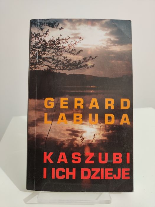 Kaszubi i ich dzieje - Gerard Labuda