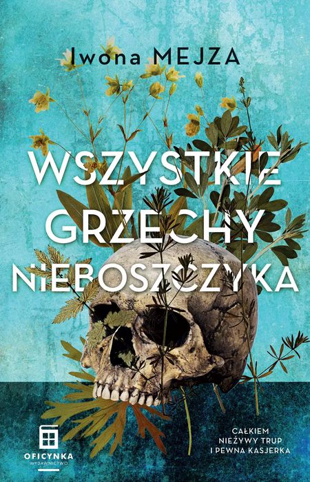 Wszystkie grzechy nieboszczyka. Oficynka. Nowy Produkt