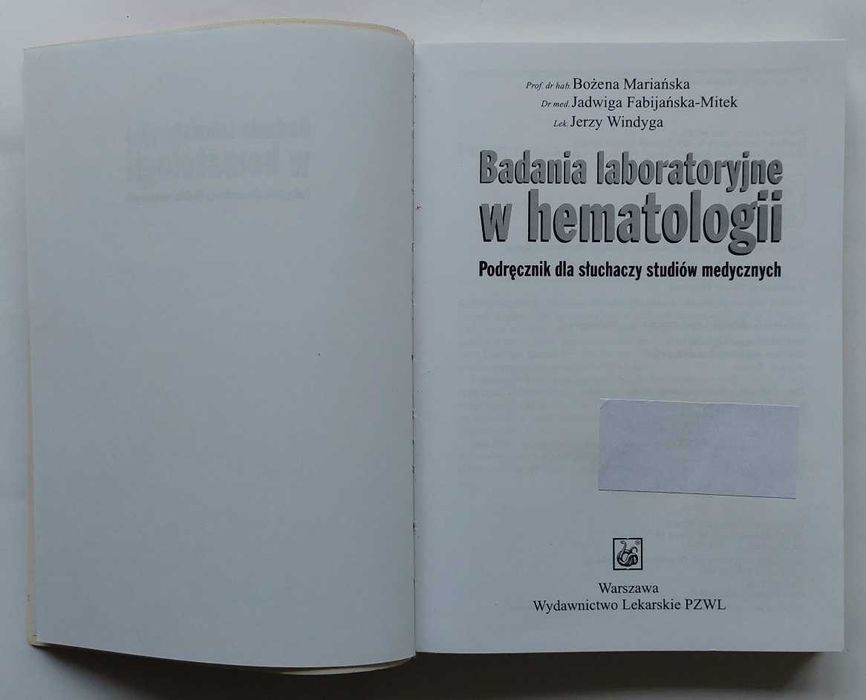 Badania laboratoryjne w hematologii Bożena Mariańska