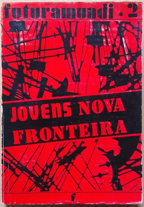Futuramundi 2 - Jovens Nova Fronteira Alexandre O´Neil