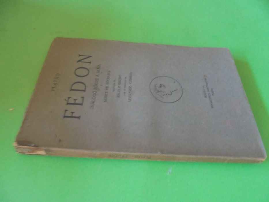 Platão; Fédon-Diálogo sobre a Alma,Prefácio de Leonardo Coimbra