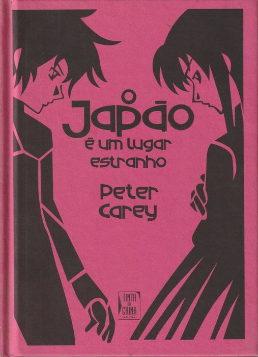 O Japão é um Lugar Estranho - Peter Carey