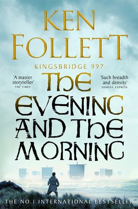 The Evening And The Morning Follett Ken