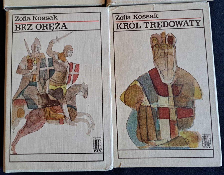 Zofia Kossak x 3 Krzyżowcy+Bez Oręża+Król Trędowaty