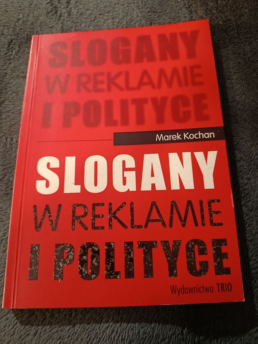 Slogany w reklamie i polityce Marek Kochan