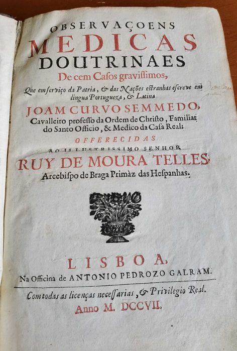 Observaçoens Medicas Doutrinaes de Cem caos Gravíssimos. Joam Curvo Se