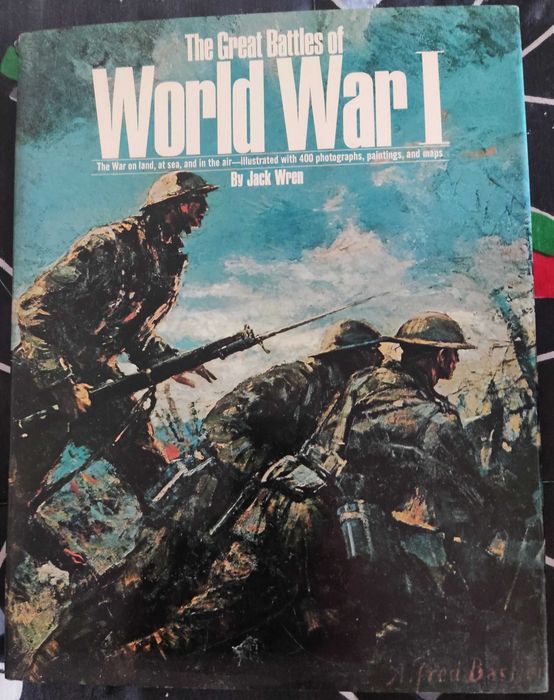 The Great Battles of World War I by Jack Wren