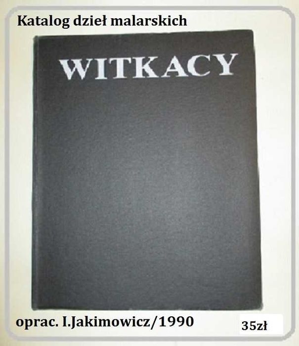 Witkacy / Jakimowicz / malarstwo / sztuka / album/ Witkiewicz