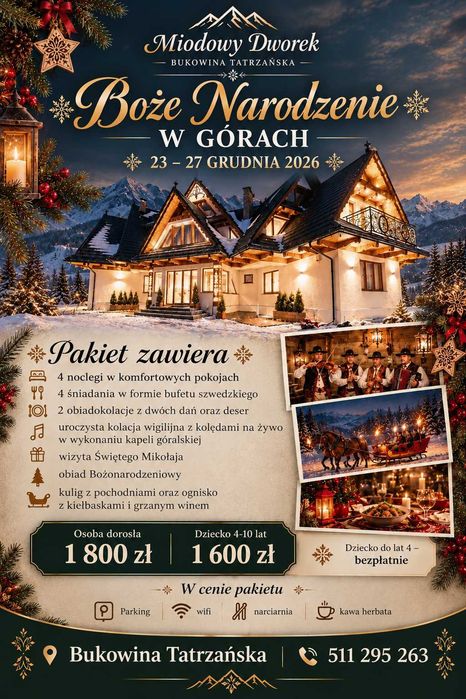 Pakiet Świąteczny Bukowina Tatrzańska Wigillia w Góracho
