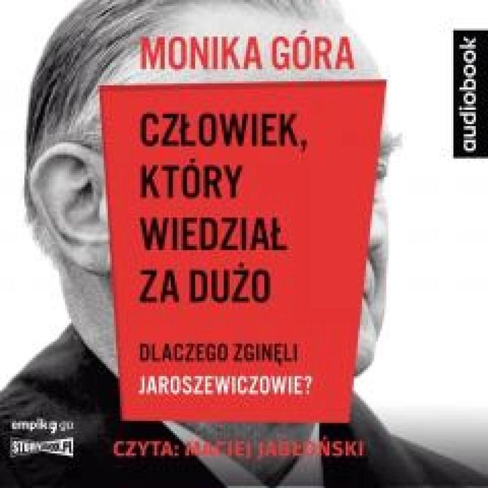 Człowiek, który wiedział za dużo audiobook Storybox Monika Góra