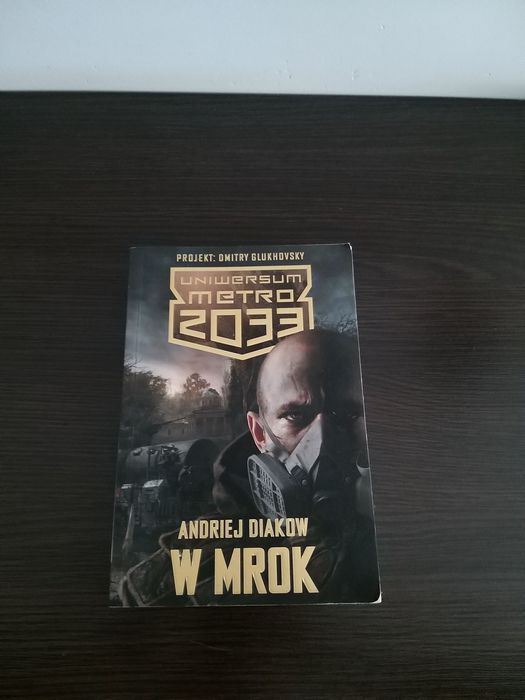 Książka Uniwersum metro 2033 W MROK