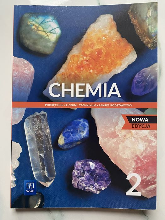 Podręcznik do Chemii dla klas 2 liceum i technikum zakres podstawowy