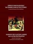 Zdroje Ziemi Kłodzkiej na dawnej karcie pocztowej