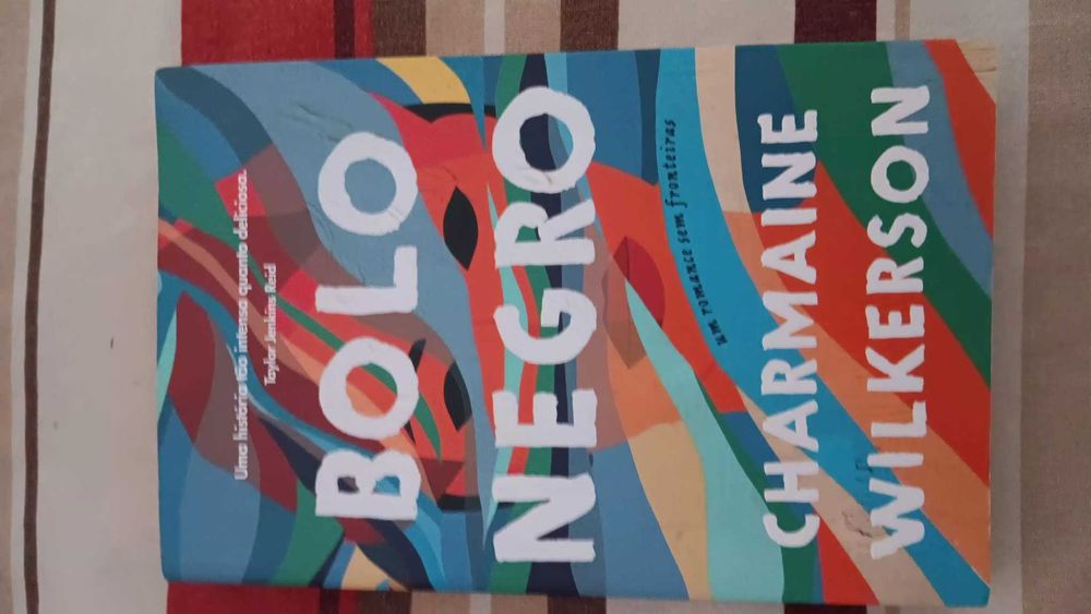 Bolo negro Um romance sem fronteiras de Charmaine Wilkerson