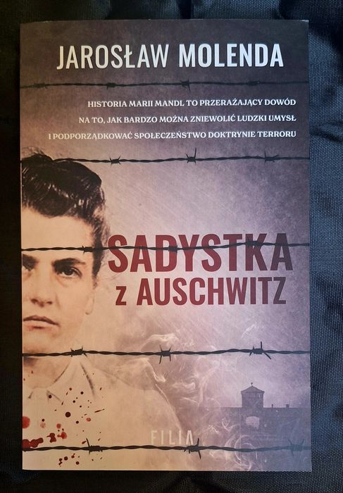 Sadystka z Auschwitz. Jarosław Molenda