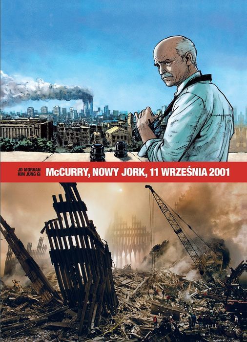 Mccurry, Nowy Jork, 11 Września 2001 Morvan Jean-David, Trefouel Severine Jd Morvan,Séverine Tréfouël,Kim Jung Gi
