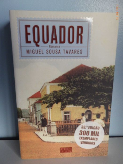 Equador - Miguel Sousa Tavares