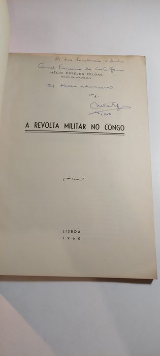 A Revolta Militar no Congo - Hélio Esteves Felgas (1960)