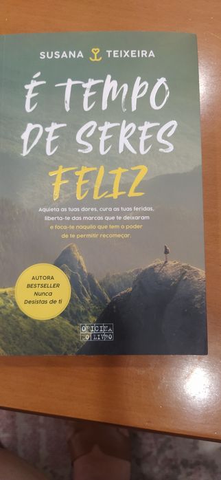 É tempo de seres Feliz