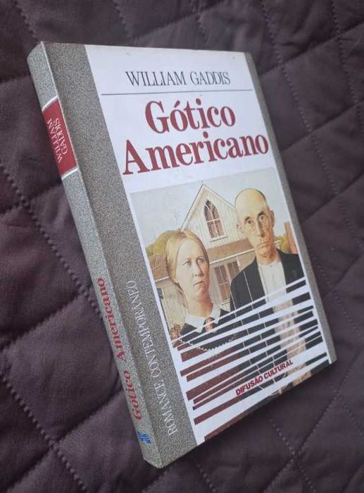 Gótico Americano - William Gaddis