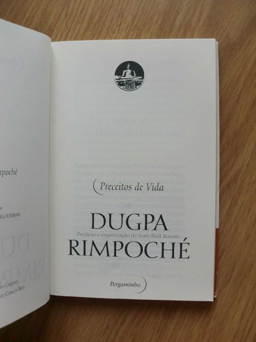Dugpa Rimpoché - Preceitos de vida