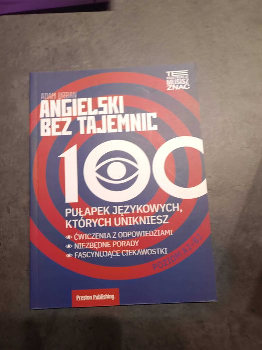 Angielski bez tajemnic 100 pułapek językowych