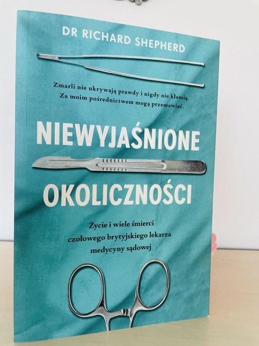 niewyjaśnione okoliczności medycyna sądowa lekarz książka życie śmierć