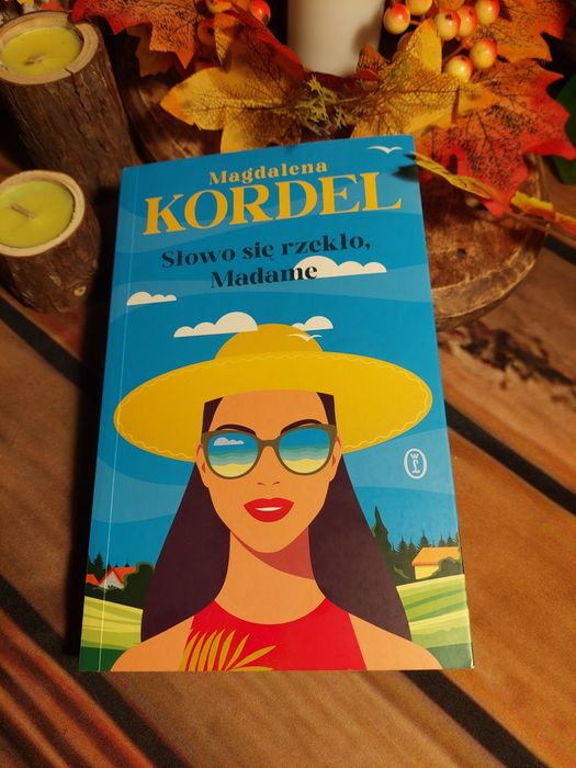 Słowo się rzekło Madame Kordel Magdalena