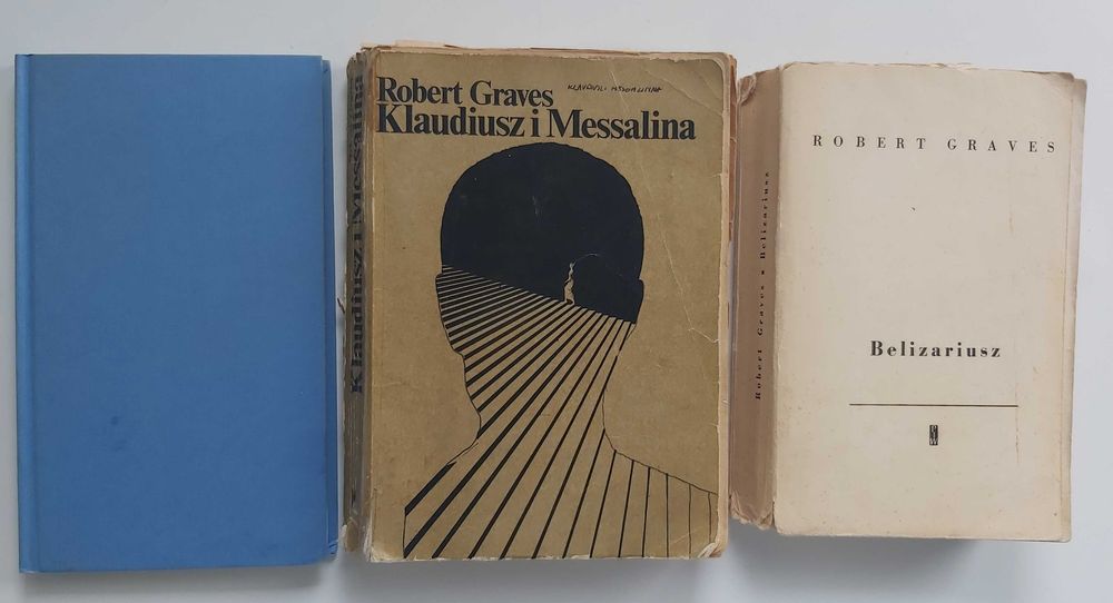 "Klaudiusz i Messalina", "Belizariusz" Robert Graves + prezent